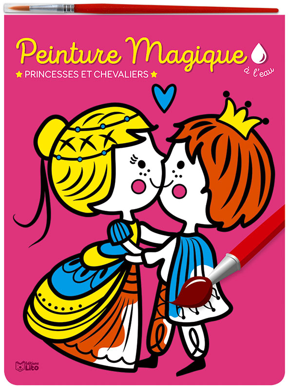 Peinture magique à l'eau - Princesses et chevaliers - Editions Lito