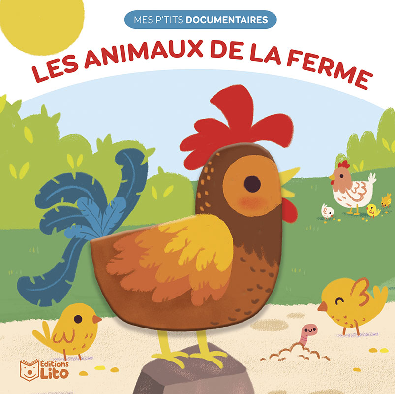 Les animaux de la ferme - Editions Lito