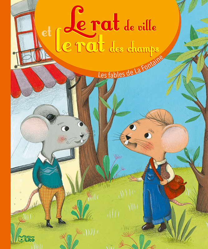 Le Rat Des Villes Et Le Rat Des Champs Le rat de ville et le rat des champs - Editions Lito