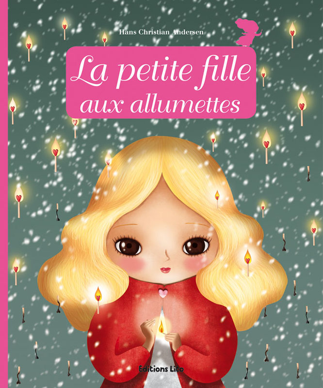 La petite fille aux allumettes Editions Lito