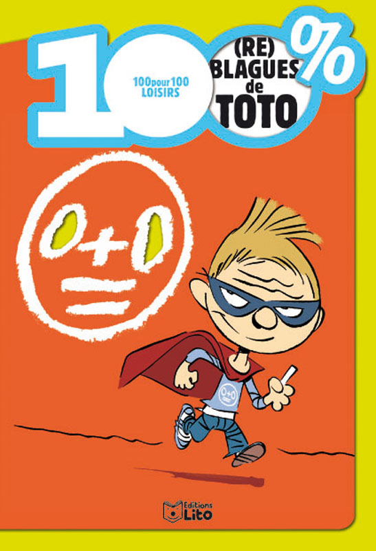Téléchargement gratuit Images 100 Re Blagues De Toto Editions Lito dernière salutations