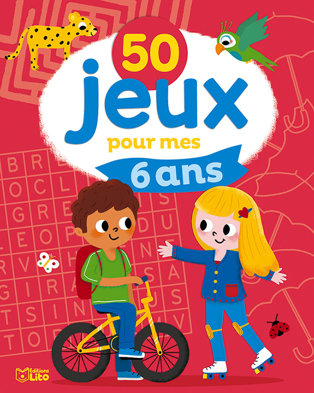 50 jeux pour mes 6 ans - Editions Lito