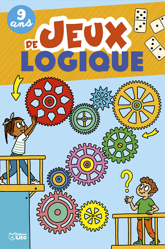 Jeux de logique - 8 ans - Editions Lito