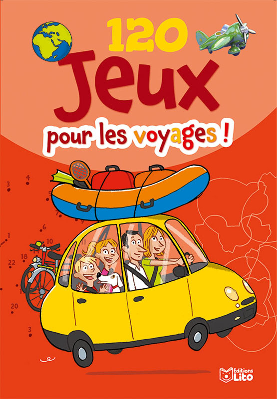 120 jeux pour les voyages ! - Editions Lito